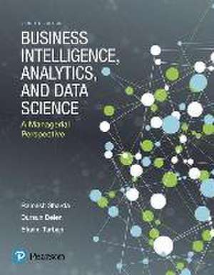 Business Intelligence, Analytics, and Data Science de Ramesh Sharda