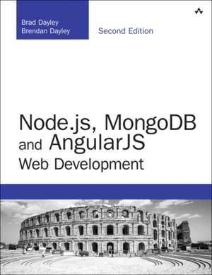 Node.js, MongoDB and Angular Web Development de Brad Dayley