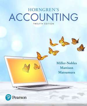 Horngren's Accounting Plus Myaccountinglab with Pearson Etext -- Access Card Package de Tracie L. Miller-Nobles