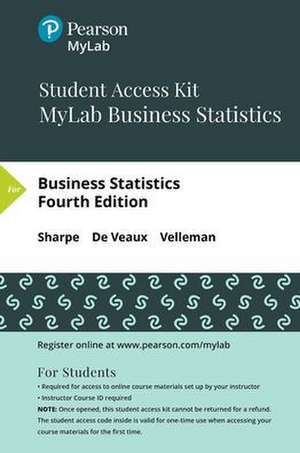 Mylab Statistics with Pearson Etext -- Standalone Access Card -- For Business Statistics de Norean D. Sharpe