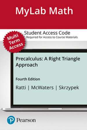 Mylab Math with Pearson Etext -- Standalone Access Card -- For Precalculus de J. S. Ratti