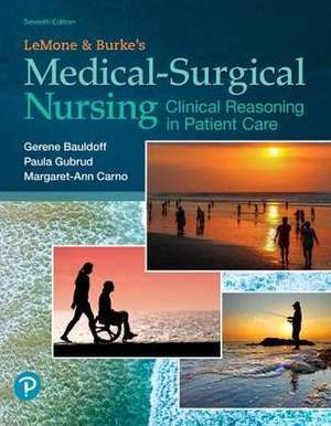 Gubrud, P: Lemone and Burke's Medical-Surgical Nursing de Gerene Bauldoff