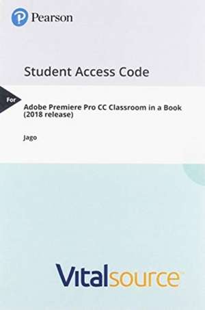 Jago, M: Access Code Card for Adobe Premiere Pro CC Classroo de Maxim Jago