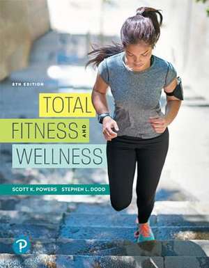 Total Fitness and Wellness de Scott Powers