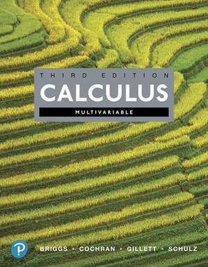 Multivariable Calculus, Books a la Carte, and Mylab Math with Pearson Etext -- Title-Specific Access Card Package de Briggs, William