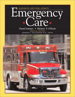 Emergency Care: United States Edition de Daniel J. Limmer, EMT-P