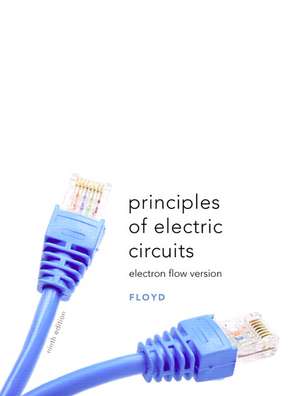 Principles of Electric Circuits: Electron Flow Version de Thomas L. Floyd