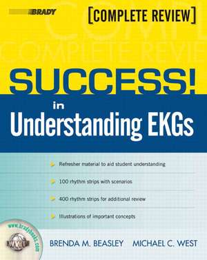 Success! in Understanding EKGs: Complete Review de Brenda M. Beasley