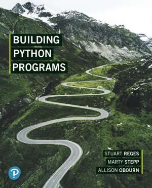 Building Python Programs de Stuart Reges