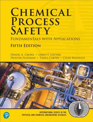 Chemical Process Safety de Daniel Crowl