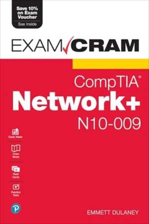 CompTIA Network+ N10-009 Exam Cram de Emmett Dulaney