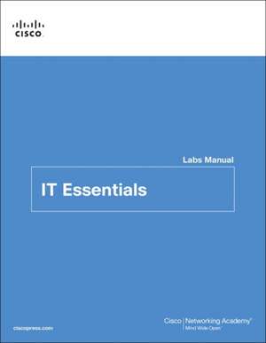 It Essentials Labs and Study Guide Version 7 de Allan Johnson