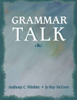 Grammar Talk de Anthony C. Winkler