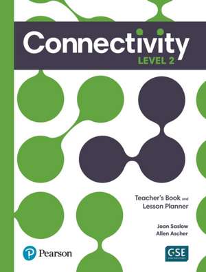 Connectivity Level 2 Teacher's Book and Lesson Planner de Allen Ascher