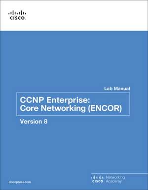 Cisco Networking Academy: CCNP ENTERPRISE 2/E de Cisco Networking Academy