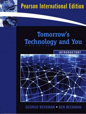 Tomorrow's Technology and You, Introductory: International Edition de George Beekman