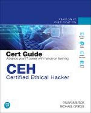 Gregg, M: CEH Certified Ethical Hacker Cert Guide