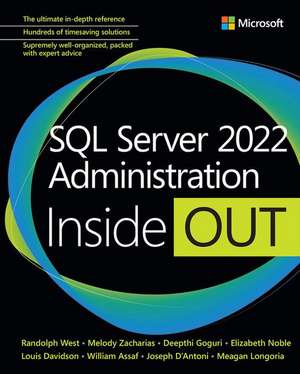 SQL Server 2022 Administration Inside Out de Randolph West