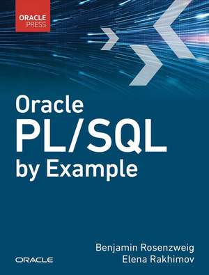 Oracle PL/SQL by Example de Benjamin Rosenzweig