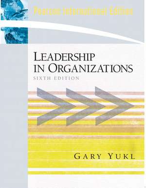 Leadership in Organizations: International Edition de Gary A. Yukl