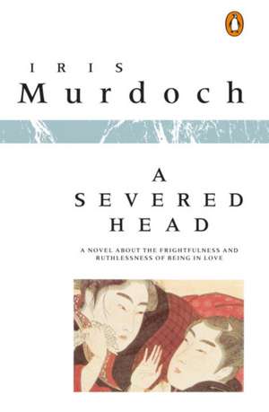 A Severed Head de Iris Murdoch