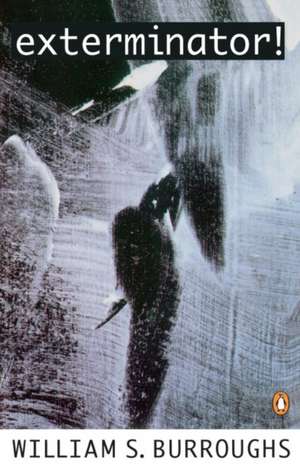 Exterminator! de William S. Burroughs