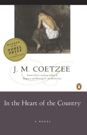 In the Heart of the Country de J. M. Coetzee