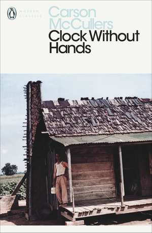 Clock Without Hands de Carson McCullers