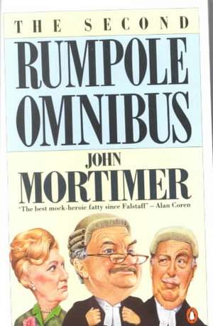 The Second Rumpole Omnibus: Rumpole for the Defence/Rumpole and the Golden Thread/Rumpole's Last Case de John Clifford Mortimer