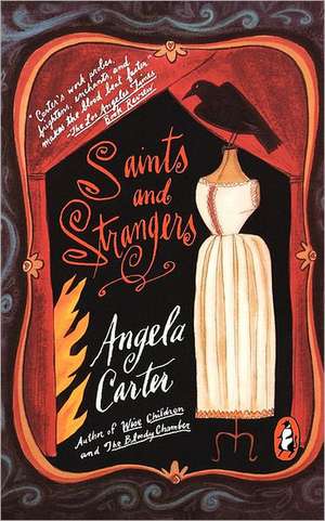 Saints and Strangers de Angela Carter