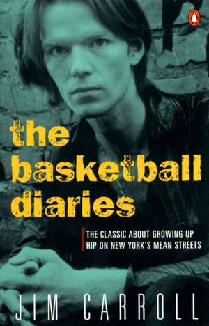 The Basketball Diaries de Jim Carroll