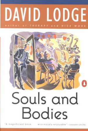 Souls & Bodies de David Lodge