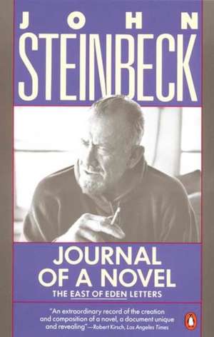 Journal of a Novel: The East of Eden Letters de John Steinbeck