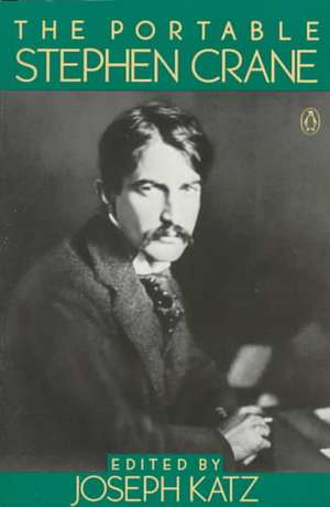 The Portable Stephen Crane de Stephen Crane