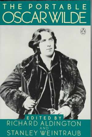 The Portable Oscar Wilde de Oscar Wilde