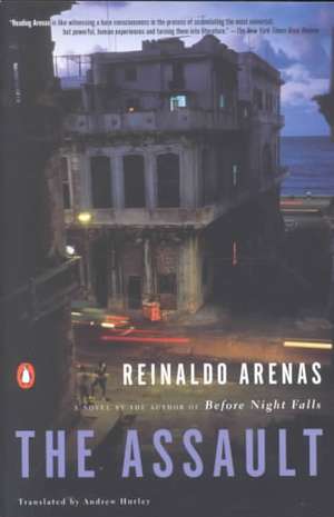 The Assault de Reinaldo Arenas