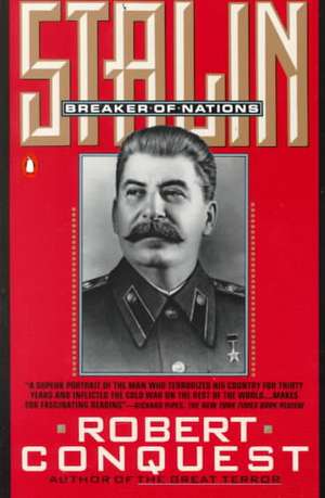 Stalin: Breaker of Nations de Robert Conquest