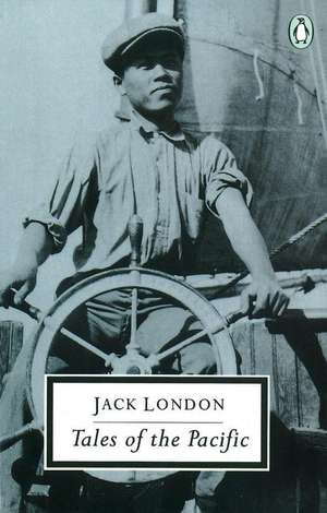 Tales of the Pacific de Jack London