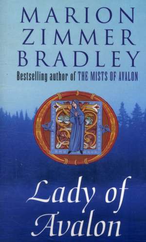 Lady of Avalon de Marion Zimmer Bradley