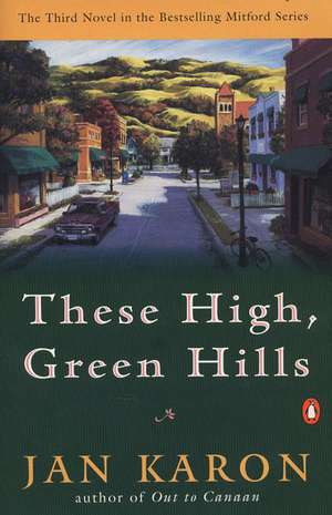 These High, Green Hills de Jan Karon