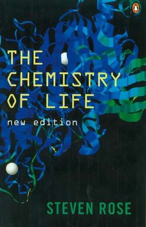 The Chemistry of Life de Steven Rose