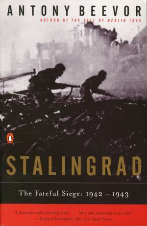 Stalingrad: The Old Boys, the Boarding-House, the Love Department de Antony Beevor