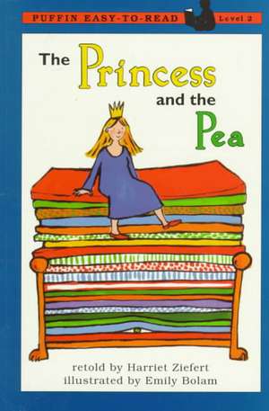 The Princess and the Pea de Harriet Ziefert