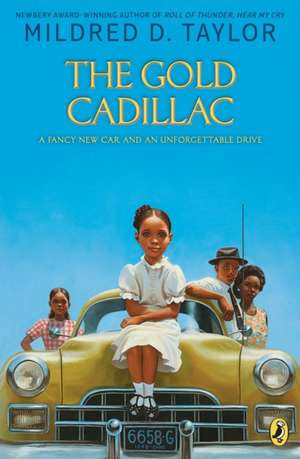 The Gold Cadillac de Mildred D. Taylor