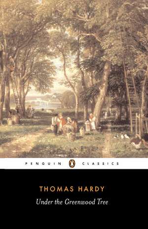 Under the Greenwood Tree de Thomas Hardy