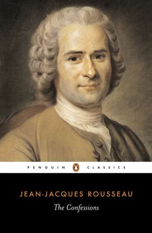 The Confessions de Jean-Jacques Rousseau