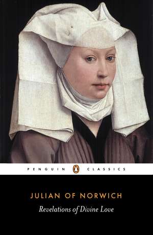 Revelations of Divine Love de Julian Of Norwich