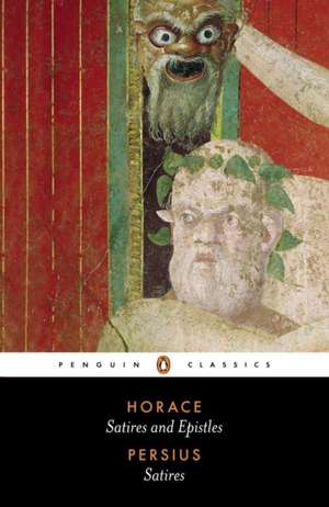 The Satires of Horace and Persius de Horace