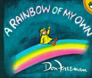 A Rainbow of My Own de Don Freeman