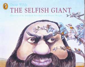 The Selfish Giant de Michael Foreman